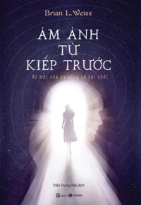 Ám Ảnh Từ Kiếp Trước: Bí Mật Của Sự Sống Và Cái Chết