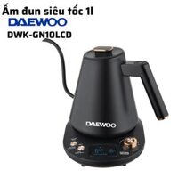 Ấm đun siêu tốc Daewoo DWK-GN10LCD điều khiển được nhiều mức nhiệt, lòng inox 304, bảo hành 2 năm