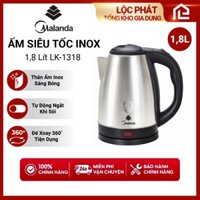 Ấm Đun Siêu Tốc INOX Cao Cấp 1.8L Malanda LK-1318 1500W An Toàn Hàng Chính Hãng Bảo Hành 12 Tháng