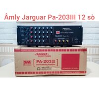 âm li karaoke jarrguar PA 203 III 12 Sò - 4 Kênh Loa 680W ,Vang Nhại Mềm Mại, Chuyên Karaoke Gia Đình