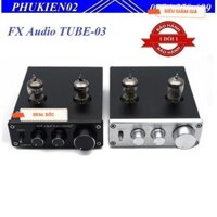Âm ly Đèn Mini chỉnh Bass - Treble FX Audio TUBE-03 6J1 Preamplifier