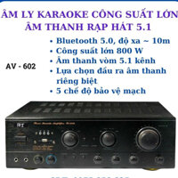 Âm ly karaoke AV - 602, Âm ly karaoke công suất lớn 900W, Âm ly rạp hát công suất lớn 5.1 kênh, Âm ly kết nối bluetooth