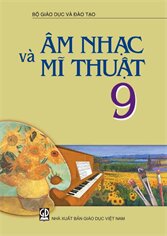 Âm nhạc và Mĩ thuật 9