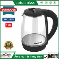 Ấm siêu tốc 1.8 lít bình siêu tốc thủy tinh SUNHOUSE SHD1215 - thủy tinh trong suốt an toàn sức khỏe , Bảo Hành 12 Tháng