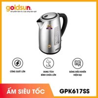 Ấm siêu tốc Goldsun 1,7L PREMIUM GPK-617SS