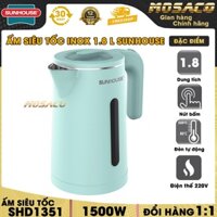 Ấm siêu tốc INOX 2 LỚP 1.8L SUNHOUSE SHD1351 1500 W đun sôi nhanh tiết kiệm điện. Ấm đun nước siêu tốc inox 304 - MOSACO