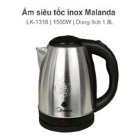 Ấm siêu tốc inox Malanda LK-1318 nấu sôi nước nhanh, không rỉ sét
