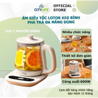 Ấm Siêu Tốc Lotor H10 Bình Pha Trà Đa Năng Dùng Chưng Yến, Đun Thuốc Bắc Công Suất 800W Điều Chỉnh Nhiệt Độ Theo Ý Muốn
