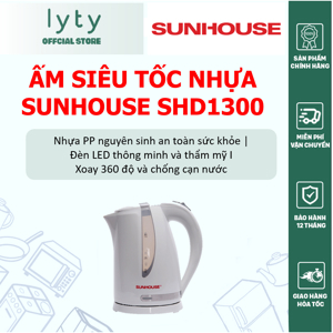 Bình - Ấm đun nước siêu tốc Sunhouse SHD1300 - 1.7 Lít, 1850W