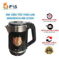 Ấm Siêu Tốc Thái Lan Misushita 2.5 Lít,1.500W đun sôi nhanh, 2 lớp cách nhiệt, Ruột Inox 304