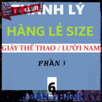 AMAZING SHOES ⭐ ( THANH LÝ HÀNG LẺ SIZE - số 6 ) Giày thể thao sneaker , giày lười slipon NAM mới đẹp còn ít lẻ size các