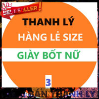 AMAZING SHOES ⭐ AMAZING SHOES ⭐ ( THANH LÝ HÀNG LẺ SIZE - số 3 ) Giày bốt nữ boot mới đẹp còn ít lẻ size các mã ,hàng tồ