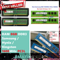 AMAZING SHOES ⭐ Ram PC - 8GB DDR3 các hãng Kingston / Hynix / Samsung Bus 1600Mhz PC3L 12800MHz 1.35V Udimm Dùng Cho Máy