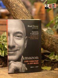 AMAZON - Cuộc chinh phạt của Jeff Bezon  Brad Stone  Linh Duyên dịch -Saigonbooks - NXB Thế Giới