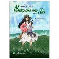 Ame Và Yuki - Những Đứa Con Của Sói Tái Bản