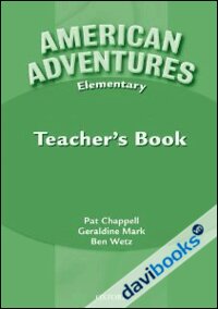 American Adventures Elementary: Teacher's Book (9780194527088)