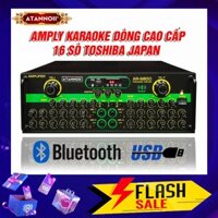 Ampli Bluetooth 16 SÒ JAPAN , Amply Karaoke Sân Khấu Hội Trường gia đình ATANNOII AR-6800 Dòng Cao Cấp