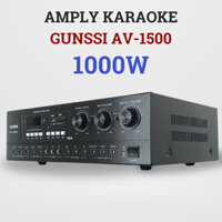 Amply đẩy liền vang karaoke Gunssi AV 1500 1000W - Âm ly karaoke gia đình công suất khủng, hát karaoke, nghe nhạc chất