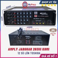 Amply Jarguar 203III Komi 12 Sò 480W Công Suất Lớn Tặng 10M Dây, Amply Jarguar Liên Doanh Tải 2 Cặp Bass 25 -H2Pro Audio
