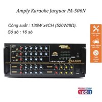 Amply Karaoke Jarguar PA-506N 16 sò, 130w x4CH, phối ghép cặp loa bass 25, bass 30