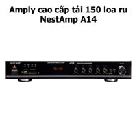 AMPLY NHÀ YẾN - AMPLY CAO CẤP NESTAMP A14 TẢI 150 LOA RU CHUYÊN DỤNG CHO NHÀ YẾN