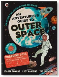 AN ADVENTURER'S GUIDE TO OUTER SPACE