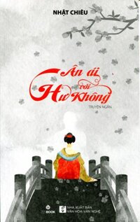 Ân Ái Với Hư Không