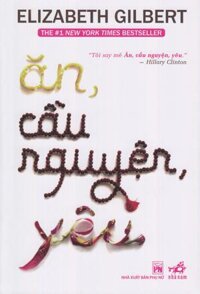 Ăn, Cầu Nguyện, Yêu