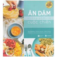 Ăn Dặm Không Phải Là Cuộc Chiến