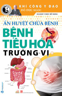 Ấn Huyết Chữa Bệnh Bệnh Tiêu Hóa Trường Vị