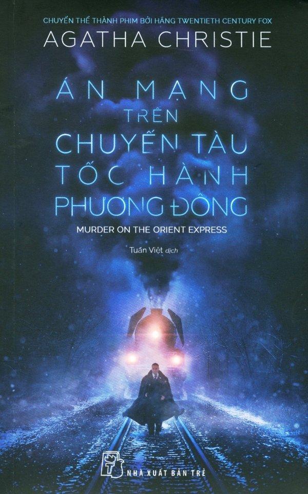 Án mạng trên chuyến tàu tốc hành Phương Đông - Agatha Christie