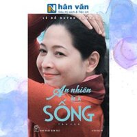 An Nhiên Mà Sống - Lê Đỗ Quỳnh Hương