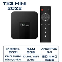 Android Tivi Box TX3 mini 2022 - Android 11 - 2G Ram và 16G bộ nhớ