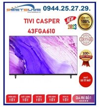 Android Tivi Casper 43FGA610 43 inch