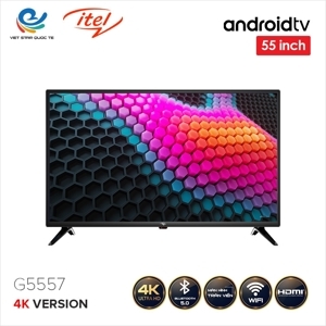 Android Tivi ITEL 55 Inch 4K G5557