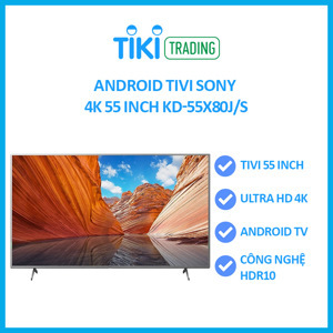 Android Tivi Sony 4K 55 inch KD-55X80JS