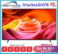 Android Tivi Sony Bravia 4K 43 inch KD-43X75K MỚI 2022