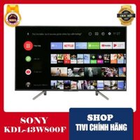 Android Tivi Sony Full HD 43 inch KDL-43W800F