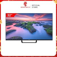 Android Tivi Xiaomi HD 32 Inch Model A2 2022 Bảo Hành Vàng 15 Tháng