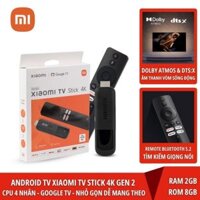 Android TV Xiaomi Mi TV stick 4K 2nd Gen Quốc Tế Tiếng Việt