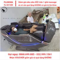 Anh cả trong làng ghế massage FUJIKIMA FJ-X1109 ( fujikima x1109 ) Bán giá sỉ tại kho - Liên hệ nhận VOUCHER