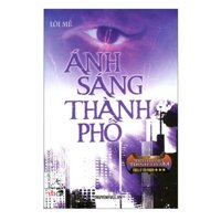 Ánh Sáng Thành Phố (Lôi Mễ)