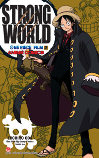 Anime Comics: One Piece Film Strong World - Tập 2