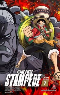 Anime Comics One Piece Stampede - Tập 1