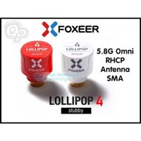 Anten Dành Cho Máy Bay Điều Khiển Foxeer Lollipop 4 Stubby 5.8G Omni RHCP Antenna SMA Kim