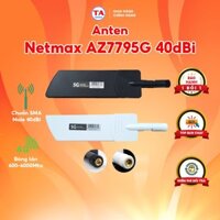 Anten Netmax AZ7795G 40dBi băng tần 600-6000Mhz hỗ trợ GSM-GPRS, 3G-4G-5G Chuẩn SMA Male
