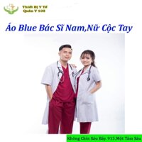Áo Blue Bác Sĩ Nam,Nữ Cộc Tay