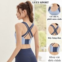 Áo bra tập gym LULY SPORT, áo ngực thể thao Mút Đúc form đẹp chất vải thun cao cấp đàn hồi tốt .