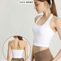 Áo bra tập yoga nữ mút may liền LULY SPORT chất vải dệt tăm cao cấp mịn dẹp,đàn hồi tốt,form dáng xinh