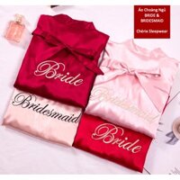Áo choàng ngủ kimono CÔ DÂU, PHỤ DÂU Chérie Sleepwear lụa satin cao cấp trơn màu có chữ BRIDE và BRIDESMAID Code: W226G
